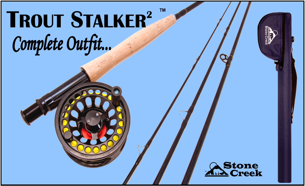 TS-2™ - Trout Stalker™ Fly Rod/Reel Outfit – Stone Creek Dealers